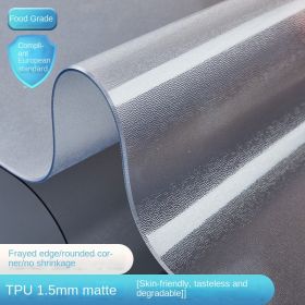 Transparent pvc soft plastic glass tablecloth; waterproof; oil proof; disposable tablecloth; tea table mat; crystal plate; Amazon (colour: No shrink 1.5mm TPU sanding, size: 70*140CM)